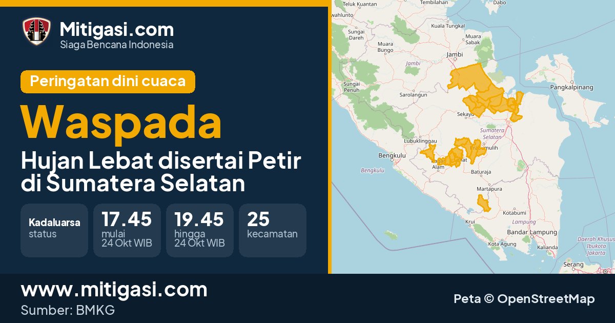 Peringatan dini cuaca BMKG tingkat Waspada di Sumatera Selatan. (Mitigasi.com/data BMKG)