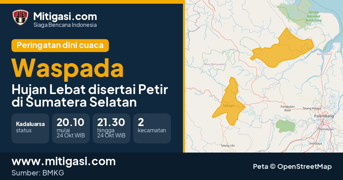 Peringatan dini cuaca BMKG tingkat Waspada di Sumatera Selatan. (Mitigasi.com/data BMKG)
