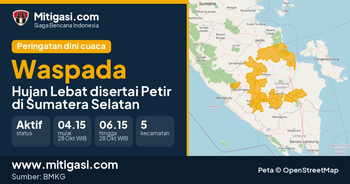 Peringatan dini cuaca BMKG tingkat Waspada di Sumatera Selatan. (Mitigasi.com/data BMKG)