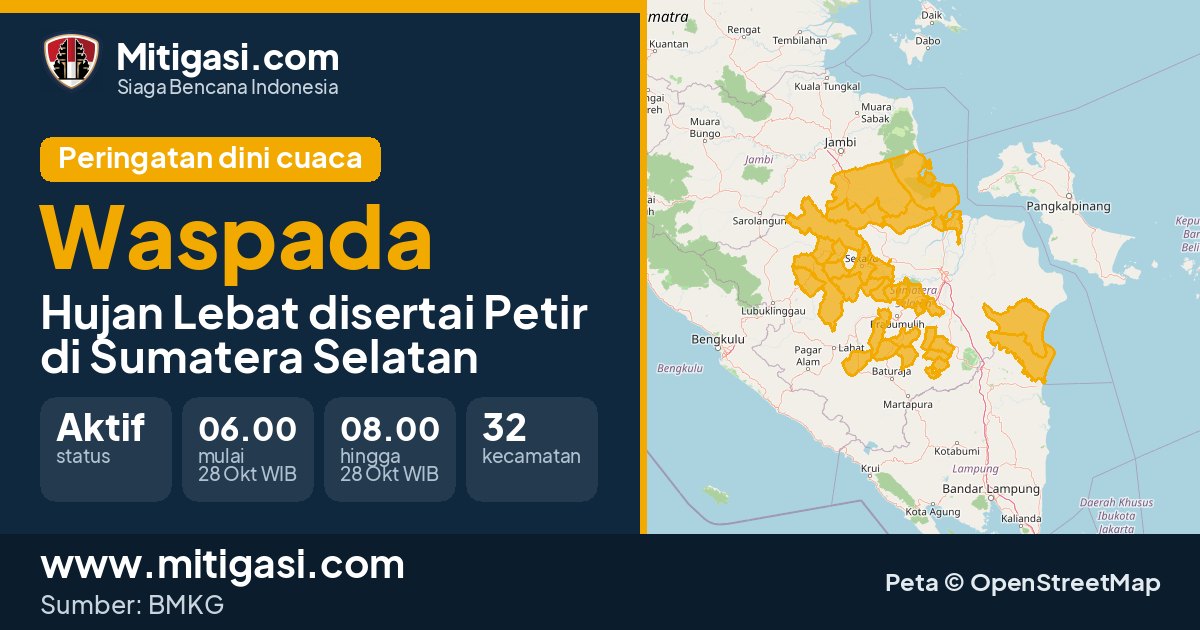 Peringatan dini cuaca BMKG tingkat Waspada di Sumatera Selatan. (Mitigasi.com/data BMKG)