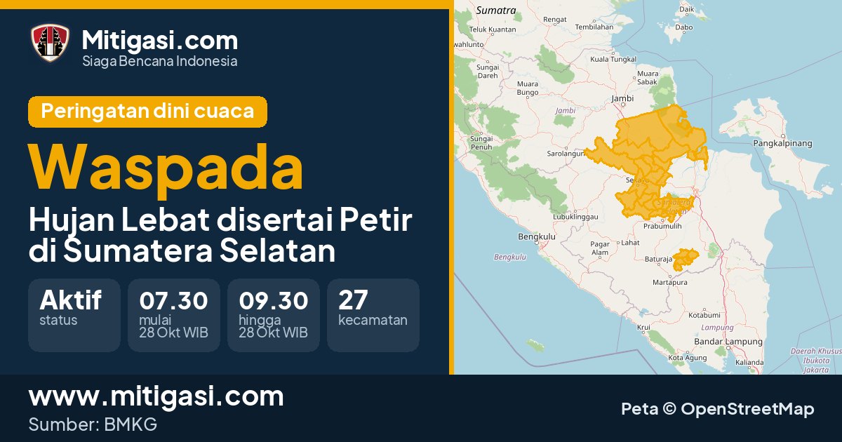 Peringatan dini cuaca BMKG tingkat Waspada di Sumatera Selatan. (Mitigasi.com/data BMKG)