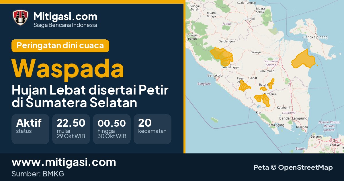 Peringatan dini cuaca BMKG tingkat Waspada di Sumatera Selatan. (Mitigasi.com/data BMKG)