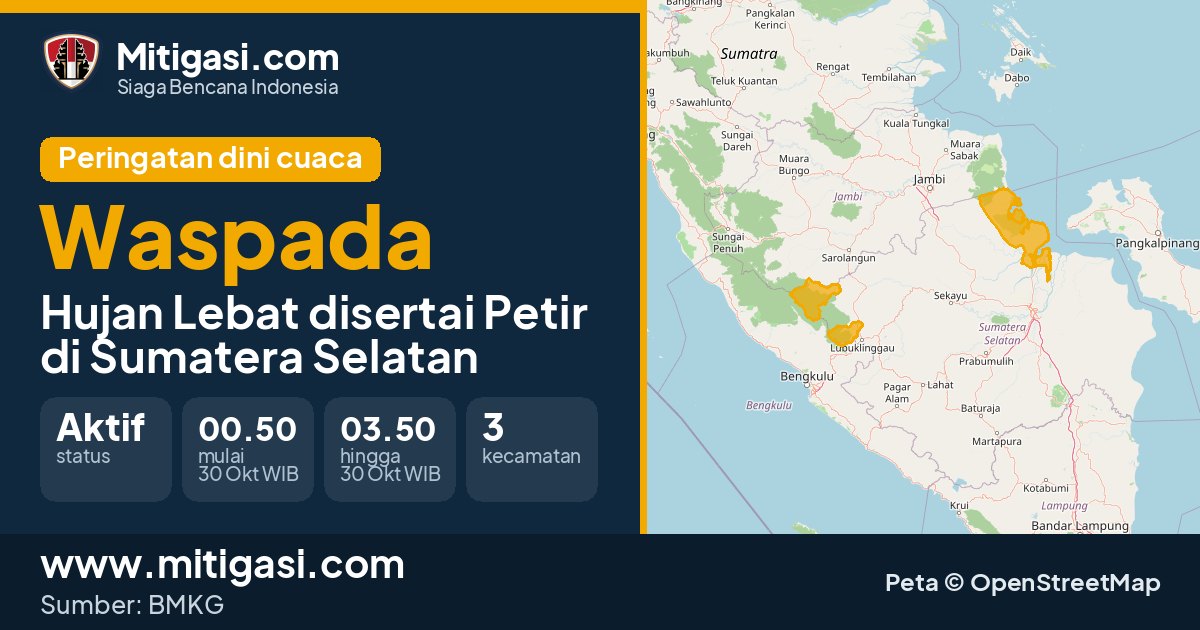 Peringatan dini cuaca BMKG tingkat Waspada di Sumatera Selatan. (Mitigasi.com/data BMKG)