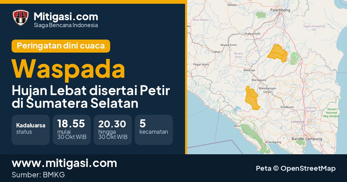 Peringatan dini cuaca BMKG tingkat Waspada di Sumatera Selatan. (Mitigasi.com/data BMKG)
