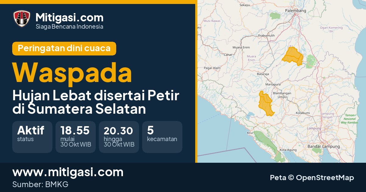 Peringatan dini cuaca BMKG tingkat Waspada di Sumatera Selatan. (Mitigasi.com/data BMKG)