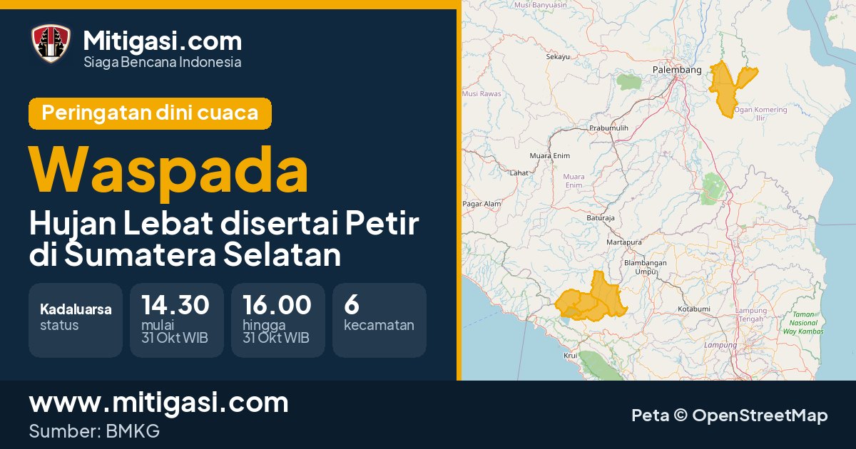 Peringatan dini cuaca BMKG tingkat Waspada di Sumatera Selatan. (Mitigasi.com/data BMKG)