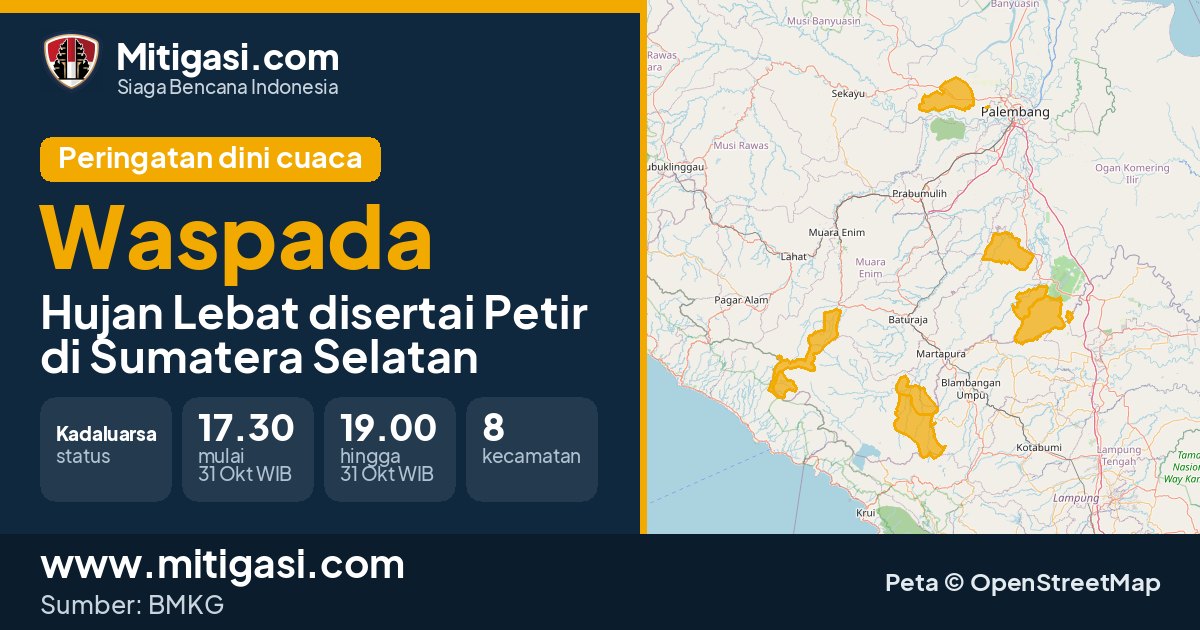 Peringatan dini cuaca BMKG tingkat Waspada di Sumatera Selatan. (Mitigasi.com/data BMKG)