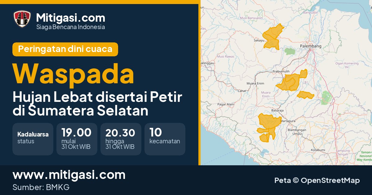Peringatan dini cuaca BMKG tingkat Waspada di Sumatera Selatan. (Mitigasi.com/data BMKG)