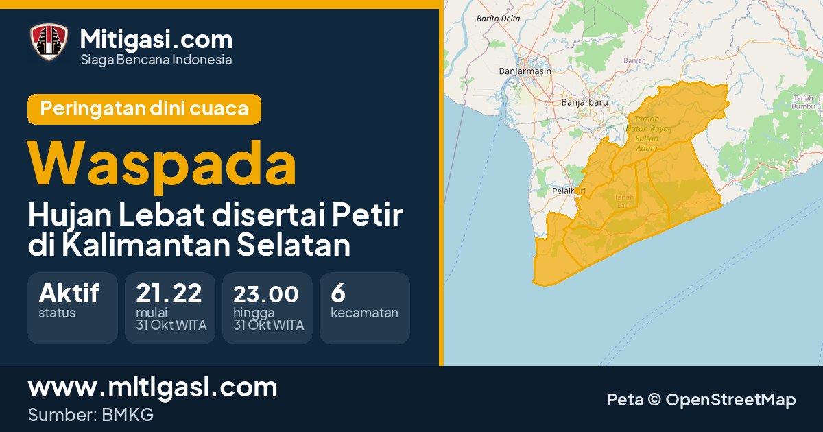 Peringatan dini cuaca BMKG tingkat Waspada di Kalimantan Selatan. (Mitigasi.com/data BMKG)
