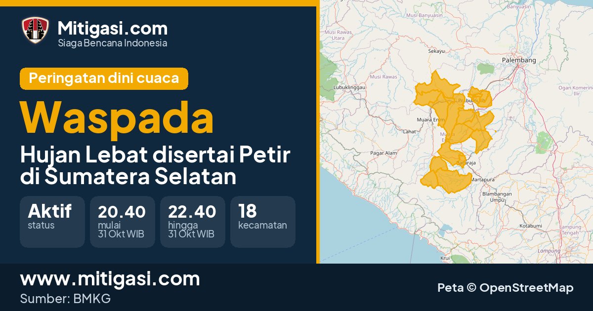 Peringatan dini cuaca BMKG tingkat Waspada di Sumatera Selatan. (Mitigasi.com/data BMKG)